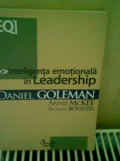INTELIGENTA EMOTIONALA IN LEADERSHIP - DANIEL GOLEMAN