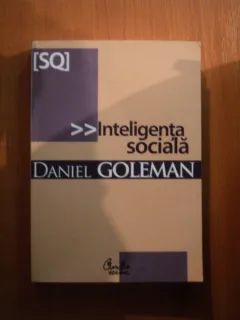 INTELIGENTA SOCIALA DE DANIEL GOLEMAN , BUCURESTI