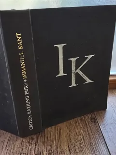 INTEMEIEREA METAFIZICII MORAVURILOR. CRITICA RATIUNII PURE - IMMANUEL KANT