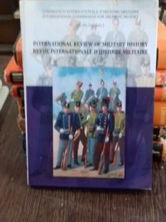 INTERNATIONAL REVIEW OF MILITARY HISTORY