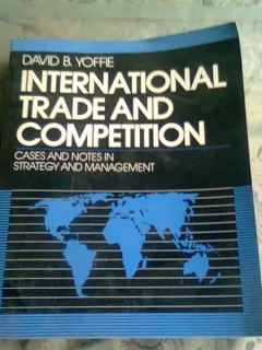 International trade and competition - David B. Yoffie  (Comerțul internațional și concurența)