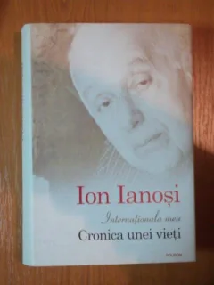 INTERNATIONALA MEA CRONICA UNEI VIETI DE ION IANOSI , 2012