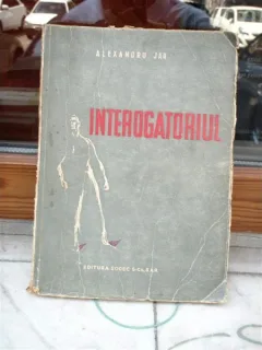 INTEROGATORIUL , ALEXANDRU JAR