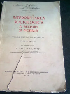 INTERPRETAREA SOCIOLOGICA A RELIGIEI SI MORALEI - EMILIAN VASILESCU