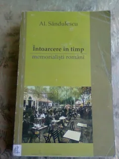 INTOARCERE IN TIMP - AL. SANDULESCU