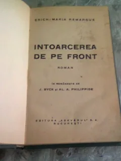 Intoarcerea de pe front , Erich- Maria Remarque