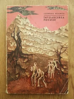 INTOARCEREA FOCULUI - LEONIDA NEAMTU
