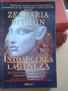 INTOARCEREA LA GENEZA - ZECHARIA SITCHIN