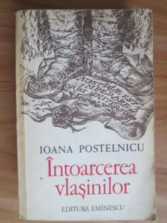 INTOARCEREA VLASINILOR - IOANA POSTELNICU