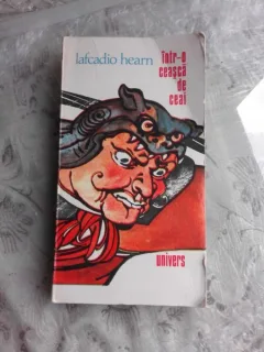 INTR-O CEASCA DE CEAI - LAFCADIO HEARN