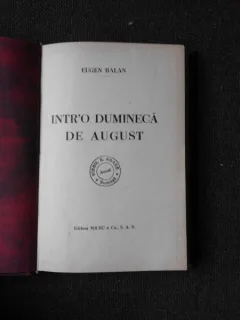 INTR-O DUMINECA DE AUGUST - EUGEN BALAN