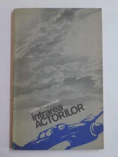 INTRAREA ACTORILOR - DORU DAVIDOVICI
