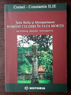 Intre Bellu si Montparnasse - Cornel-Constantin ILIE