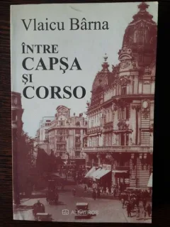 Intre Capsa si Corso - Vlaicu Barna