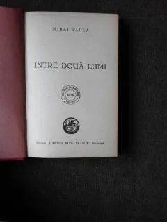 INTRE DOUA LUMI - MIHAI RALEA