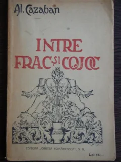 INTRE FRAC SI COJOC - AL. CAZABAN