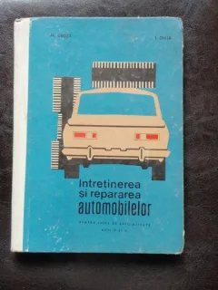 INTRETINEREA SI REPARAREA AUTOMOBILELOR - AL. GROZA