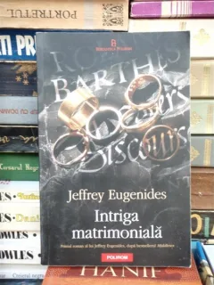 INTRIGA MATRIMONIALA , JEFFREY EUGENIDES