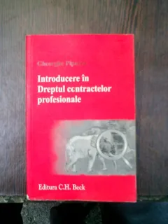 Introducere in dreptul contractelor profesionale - Gheorghe Piperea
