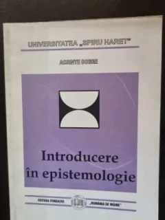 Introducere in Epistemologie - Acsinte Dobre