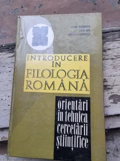 INTRODUCERE IN FILOLOGIA ROMANA - ELENA BARBORICA