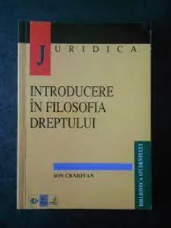 Introducere in filosofia dreptului - Ion Craiovan