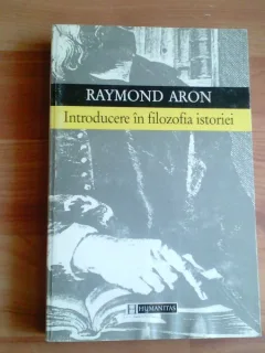 INTRODUCERE IN FILOZOFIA ISTORIEI-RAYMOND ARON