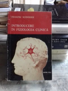 INTRODUCERE IN FIZIOLOGIA CLINICA - FRANCISC SCHNEIDER
