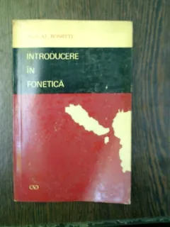 Introducere in fonetica - Al. Rosetti