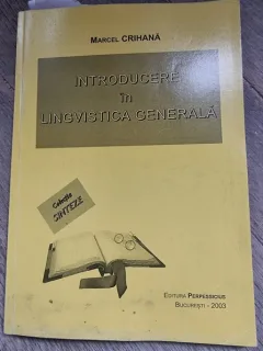 Introducere in lingvistica generala - Marcel Crihana