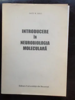INTRODUCERE IN NEUROBIOLOGIA MOLECULARA