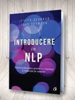 INTRODUCERE IN NLP - JOSEPH O'CONNOR