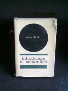 INTRODUCERE IN SEMANTICA - ADAM SCHAFF