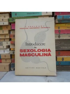 INTRODUCERE IN SEXOLOGIA MASCULINA , V. SAHLEANU