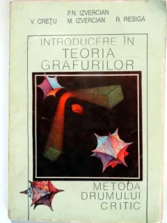 INTRODUCERE IN TEORIA GRAFURILOR - P.N. IZVERCIAN