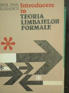 INTRODUCERE IN TEORIA LIMBAJELOR FORMALE