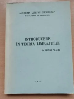 Introducere in teoria limbajului - Henri Wald