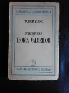Introducere in teoria valorilor - Tudor Vianu