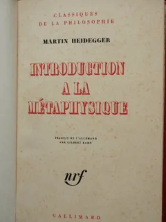 INTRODUCTION A LA METAPHYSIQUE - MARTIN HEIDEGGER