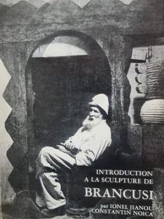 Introduction a la sculpture de Brancusi - Ionel Jianou, Constantin Noica