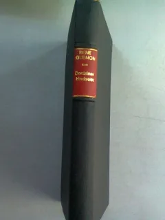 INTRODUCTION GENERALE A L'ETUDE DES DOCTRINES HINDOUES - RENE GUENON