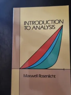 Introduction to Analysis - Maxwell Rosenlicht