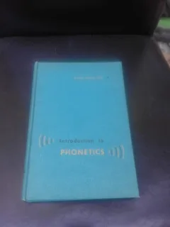 INTRODUCTION TO PHONETICS - CLAUDE MERTON WISE  (CARTE IN LIMBA ENGLEZA)