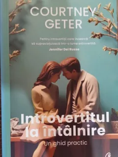 Introvertitul la intalnire - Courtney Geter