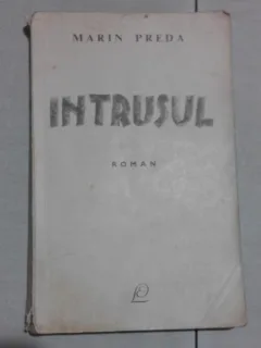 INTRUSUL - MARIN PREDA  (CU DEDICATIA AUTORULUI)
