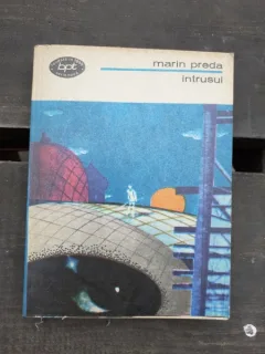 INTRUSUL - MARIN PREDA