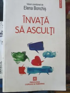 Invata sa Asculti - Elena Bonchis