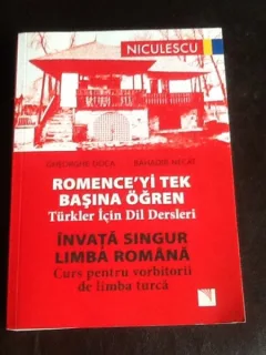 Invata singur limba romana. Curs pentru vorbitorii de limba turca - Gheorghe Doca, Bahadir Necat