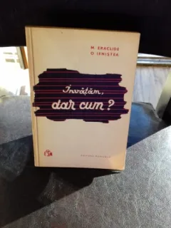 INVATAM, DAR CUM? - M. ERACLIDE