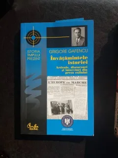INVATAMINTELE ISTORIEI, GRIGORE GAFENCU